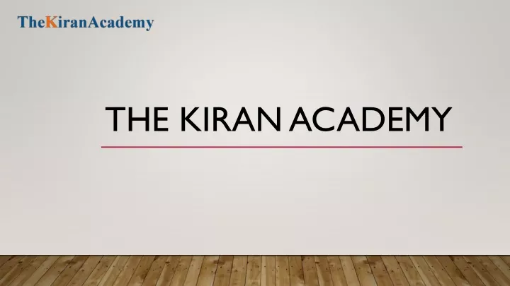 the kiran academy