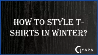 how to style t shirts in winter