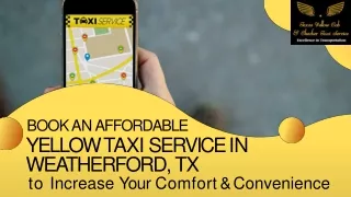 Book an Advanced Taxi in Weatherford,TX|One of the Most Trustworthy Taxi Service