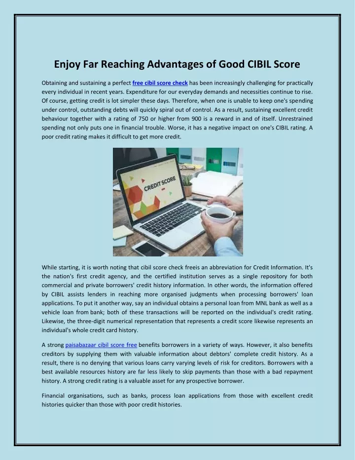 enjoy far reaching advantages of good cibil score