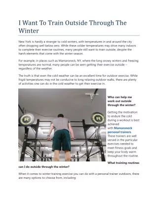 I Want To Train Outside Through The Winter