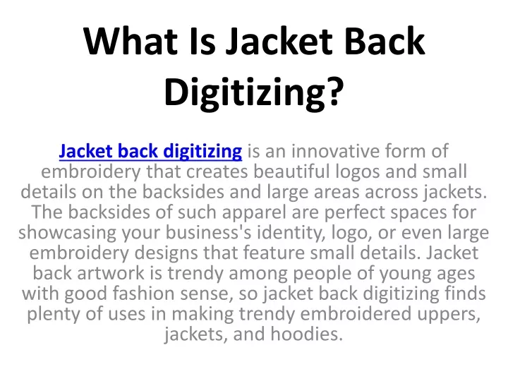 what is jacket back digitizing