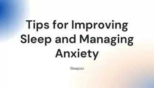 Tips for Improving Sleep and Managing Anxiety