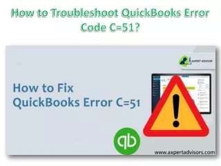 How to Troubleshoot QuickBooks Error Code C=51?