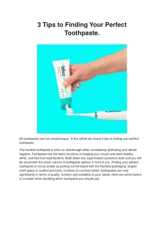 3 Tips to Finding Your Perfect Toothpaste.