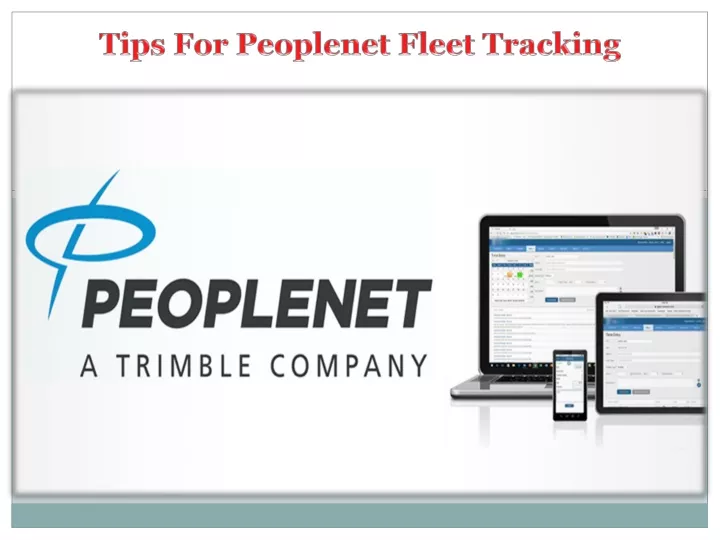 tips for peoplenet fleet tracking