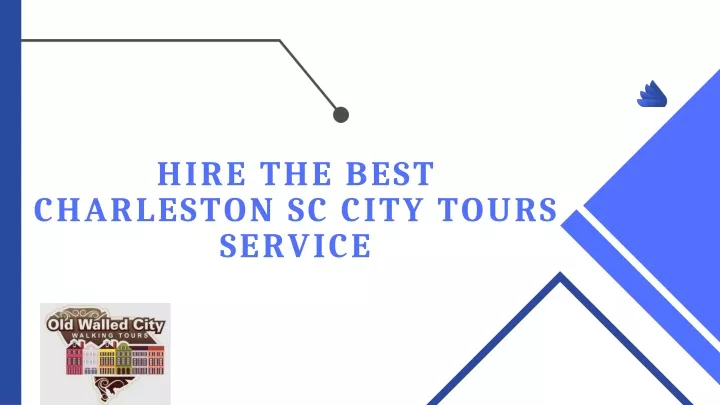 hire the best charleston sc city tours service