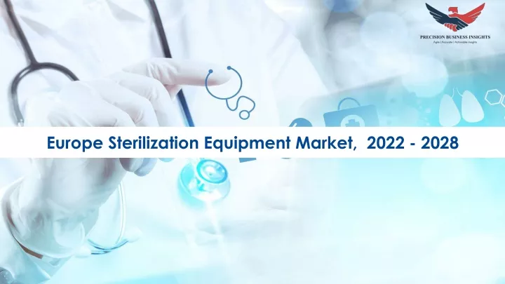 europe sterilization equipment market 2022 2028