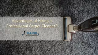Advantages of Hiring a Professional Carpet Cleaner