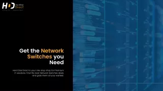 get the network switches you need