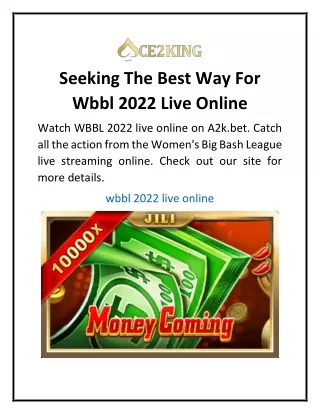 Seeking The Best Way For Wbbl 2022 Live Online