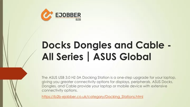 docks dongles and cable all series asus global