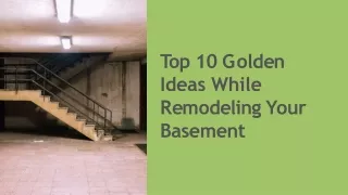 Top 10 Golden Ideas While Remodeling Your Basement