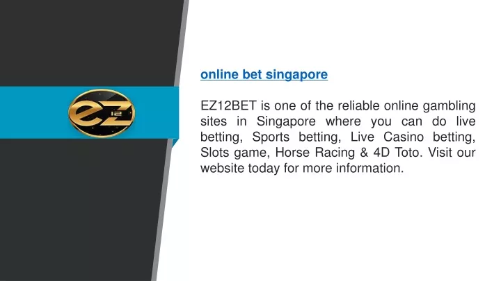 online bet singapore ez12bet