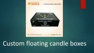 Custom floating candle boxes