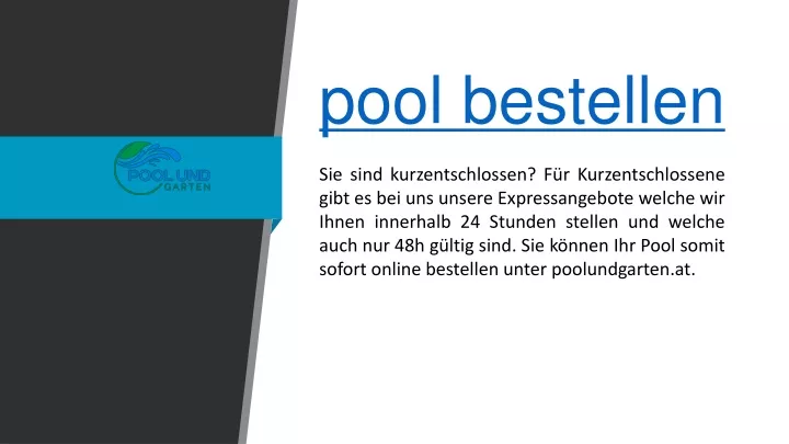 pool bestellen