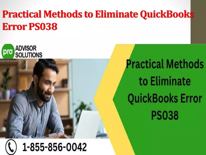 practical methods to eliminate quickbooks error ps038