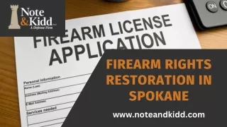 Firearm Rights Restoration in Spokane - Note & Kidd