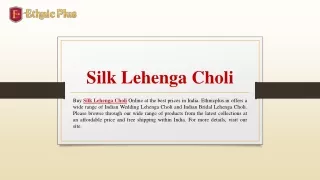 silk lehenga choli