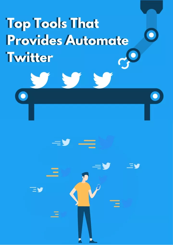 top tools that provides automate twitter twitter