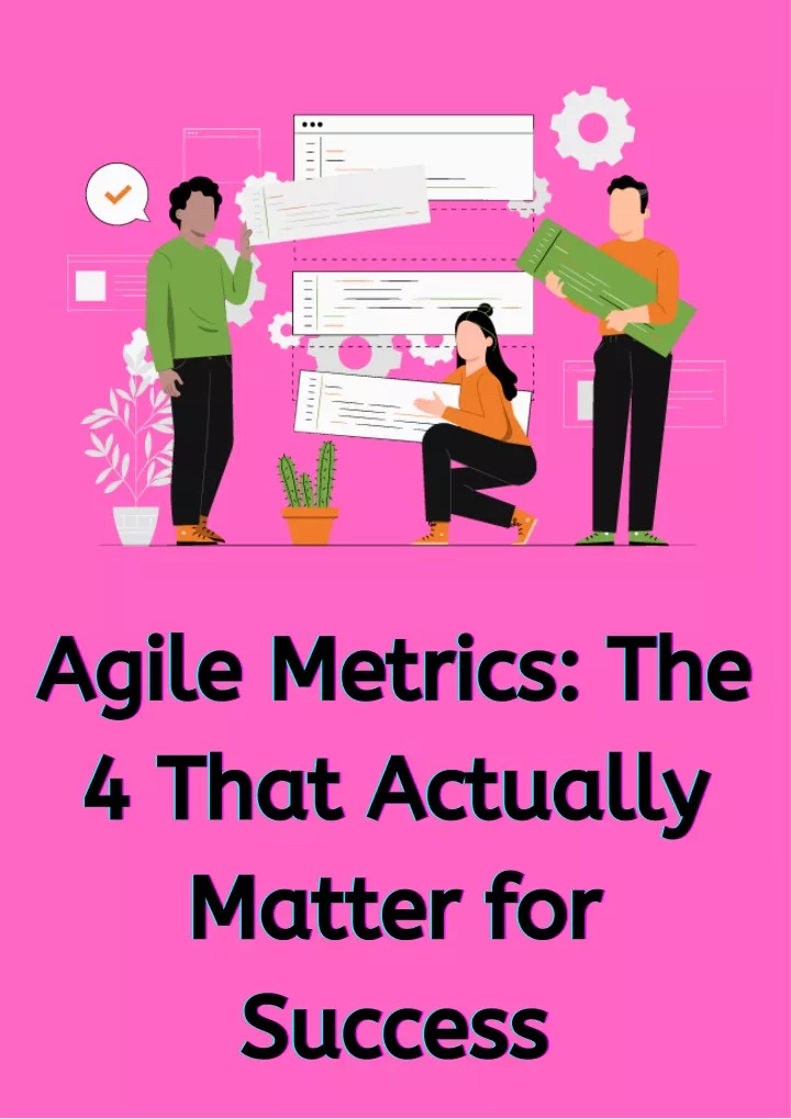 agile metrics the agile metrics the agile metrics