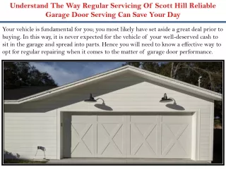 understand the way regular servicing of scott