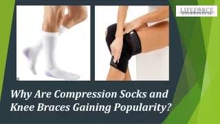 Why Are Compression Socks and Knee Braces Gaining Popularity?