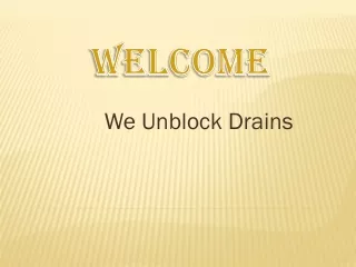 we unblock drains