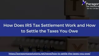 How Does IRS Tax Settlement Work and How to Settle the Taxes You Owe