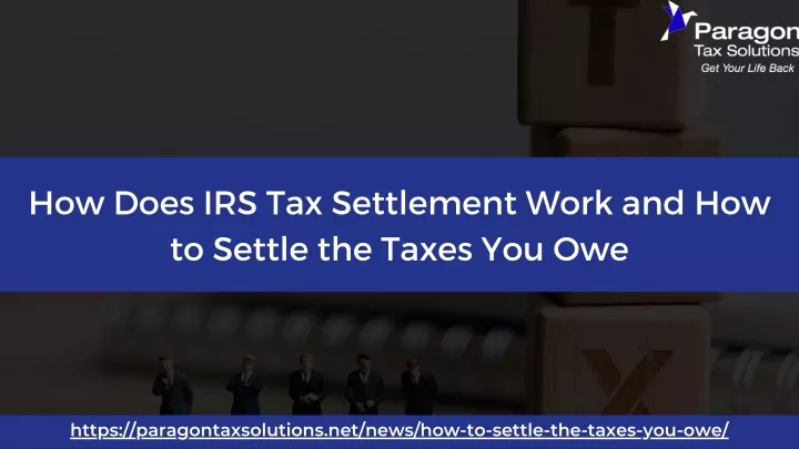 how does irs tax settlement work