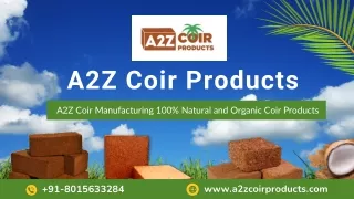 A2Z Coir Coco Peat Manufacture in Tamilnadu
