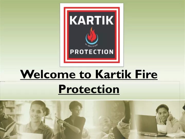 welcome to kartik fire protection