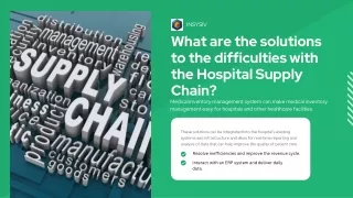 What are the solutions to the difficulties with the Hospital Supply Chain