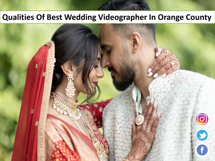 qualities of best wedding videographer in orange
