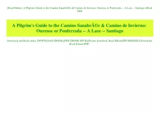 {Read Online} A Pilgrim's Guide to the Camino SanabrÃƒÂ©s & Camino de Invierno Ourense or Ponferrada -- A Laxe -- Santia
