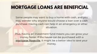 Mortgage Loans Are Beneficial