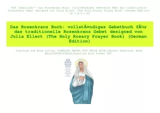 Pdf [download]^^ Das Rosenkranz Buch vollstÃƒÂ¤ndiges Gebetbuch fÃƒÂ¼r das traditionelle Rosenkranz Gebet designed von J