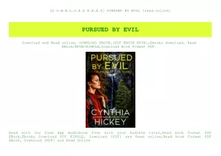[D.O.W.N.L.O.A.D R.E.A.D] PURSUED BY EVIL {read online}
