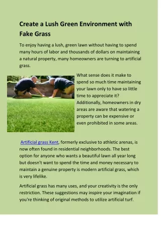 create a lush green environment with fake grass