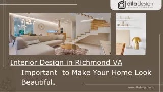 Interior Design in Richmond VA Important to Make Your Home Look Beautiful.