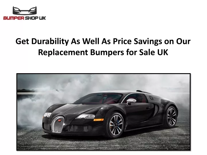 get durability as well as price savings