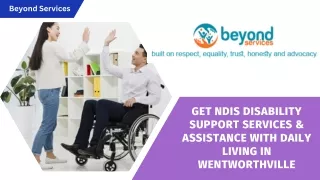 Get NDIS Disability Support Services & Assistance with Daily Living in Wentworth