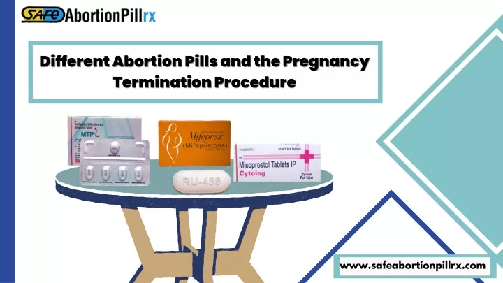 different abortion pills and the pregnancy