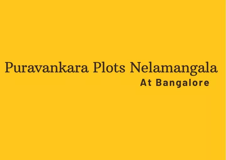 puravankara plots nelamangala