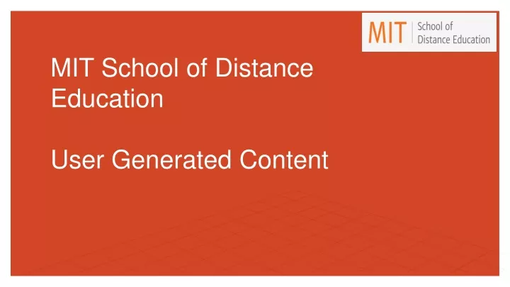 mit school of distance education user generated content