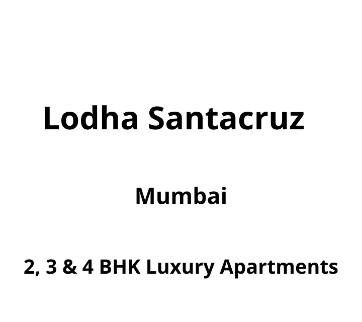 lodha santacruz