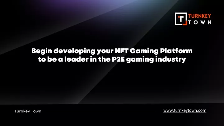 begin developing your nft gaming platform