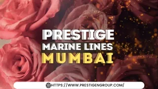 Prestige Marine Lines - Luxury Apartments in Mumbai at Affordable Prices