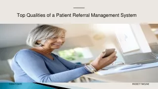 Top Qualities of a Patient Referral Management System