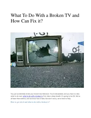 what to do with a broken tv and how can fix it